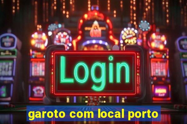 garoto com local porto